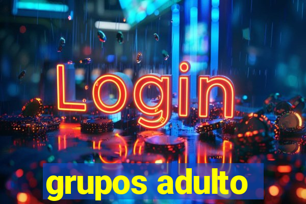 grupos adulto